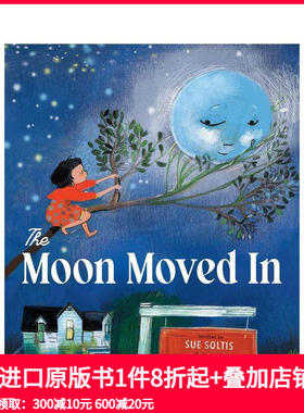 【现货】月亮搬来了 Moon Moved in 原版英文儿童绘本