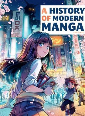 【现货】现代漫画简史 A History of Modern Manga  进口原版英文漫画书 善本图书