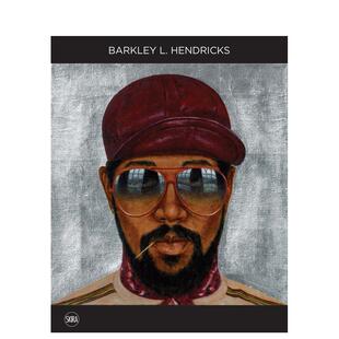 【预售】美国具象画家巴克利.L.亨德里克斯 Barkley L. Hendricks 原版英文艺术画册画集
