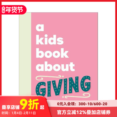 【预售】【给孩子的书】给予 【A Kids Book About】Giving 原版英文青少年读物