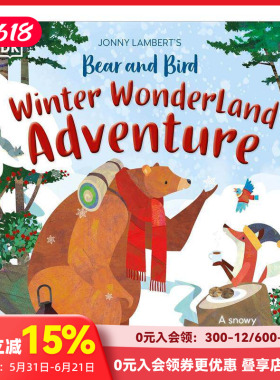 【预售】【约翰尼·兰伯特的熊和小鸟】冬日奇境冒险 Jonny Lambert's Bear and Bird 原版英文儿童绘本 善本图书