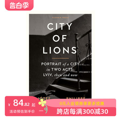 【预售】英文原版 狮城：两幕城市肖像：利沃夫 过去和现在 City of Lions 英文人文历史 正版进口书籍 善本图书