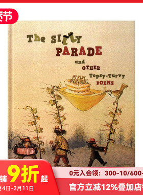 【预售】傻乎乎大游行：俄罗斯民间童谣与颠倒歌 Silly Parade and Other sy-Turvy Poems 原版英文儿童语言/概念启蒙