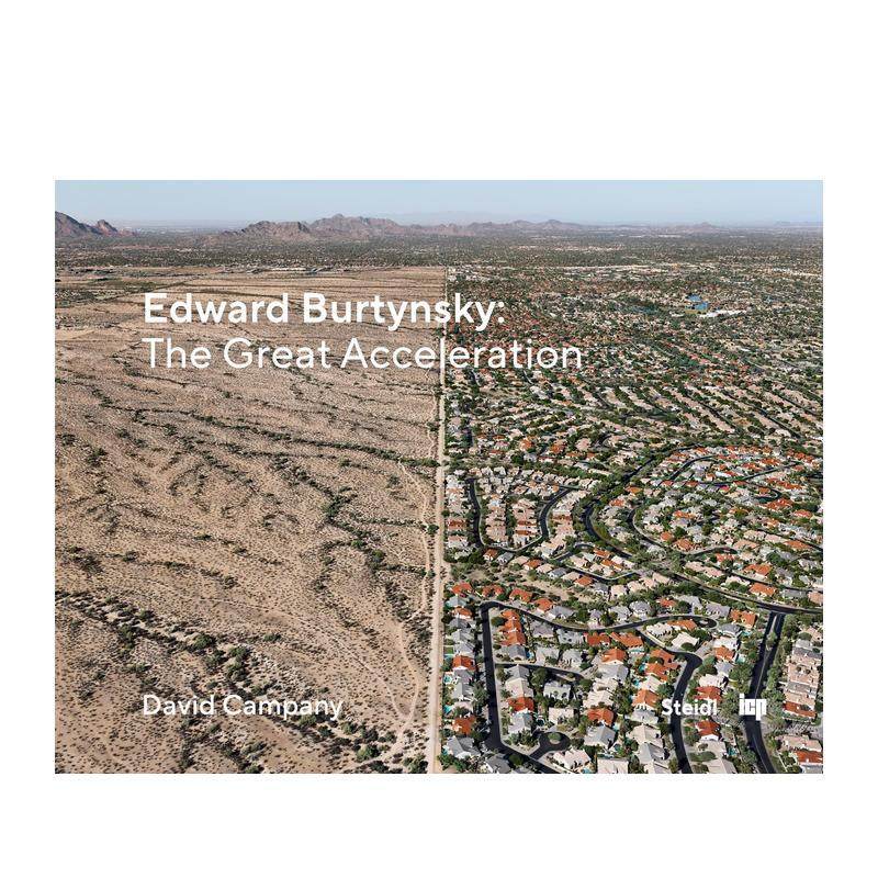 【现货】爱德华&middot;伯汀斯基：大加速时代 Edward Burtynsky: The Great Acceleration 原版英文摄影作品集