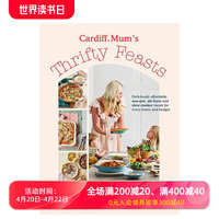 【预售】来自英国妈妈的俭朴盛宴 Cardiff Mum’s Thrifty Feasts 原版英文餐饮生活美食 善本图书