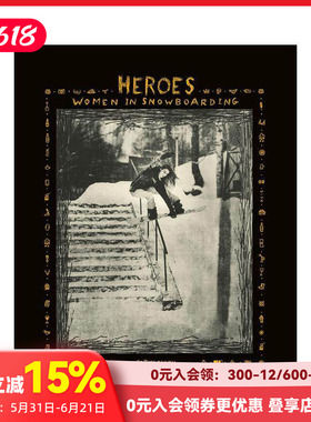 【现货】英雄：单板滑雪女子 Heroes: Women in Snowboarding 原版英文运动
