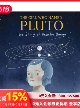 【现货】Girl Who Named Pluto 命名冥王星的女孩:威尼斯伯尼的故事 英文儿童绘本