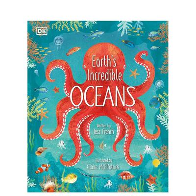 【现货】了不起的地球海洋Earth’s Incredible Oceans 6-12岁人文地理生物科普启蒙百科彩图精装儿童英语绘本 英文原版 善本图书
