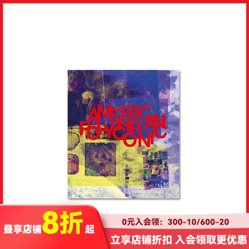 【现货】罗伊·埃斯里奇:美国多元历时 Roe Ethridge: AMERICAN POLYCHRONIC 原版英文摄影