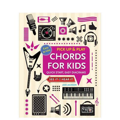 【现货】儿童和弦 Chords for Kids (Pick Up and Play) 原版英文音乐