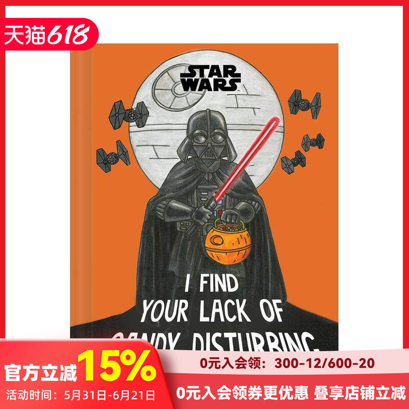 【现货】星球大战：不给糖就捣蛋之原力警告 Star Wars: I Find Your Lack of Candy Disturbing 原版英文生活 万圣节