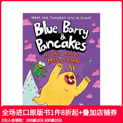 【现货】【布鲁、巴里和煎饼兄弟】3：巧克力熔岩山 【Blue， Barry & Pancakes】3 原版英文儿童漫画