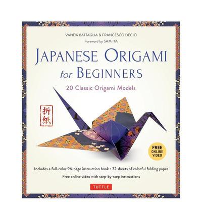 【预售】 JAPANESE ORIGAMI FOR BEGINNERS，日本初学者折纸艺术 Vanda Battaglia, Francesco Decio 手工制作