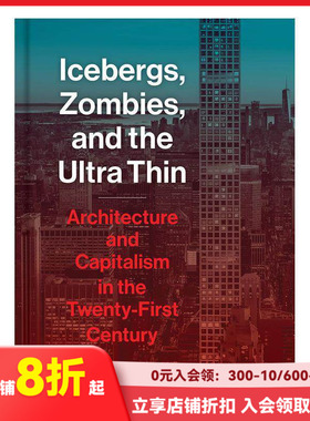 【现货】Icebergs  Zombies  and the Ultra Thin，冰山/僵尸和铅笔大楼