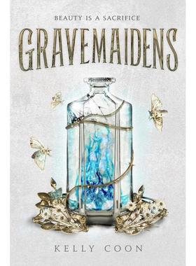 【现货】 Gravemaidens，墓穴少女 英文原版图书籍进口正版 Coon, Kelly 青少年读物