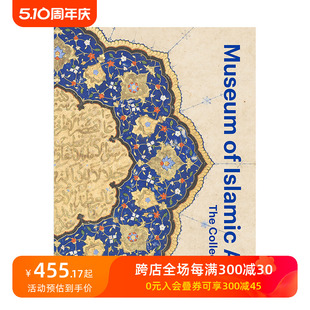 Museum 现货 英文画册艺术 The Art Collection 进口原版 善本图书 伊斯兰艺术博物馆：藏品集 Islamic