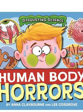 【现货】恶心科学：人体恐怖 Disgusting Science: Human Body Horrors 原版英文儿童绘本 善本图书