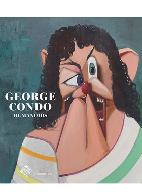 【现货】乔治·康多：人形物 George Condo: Humanoids 进口原版英文艺术画册画集 善本图书