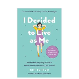 【预售】我决定活出自我:停止攀比,学会自爱 I Decided to Live as Me 原版英文文学小说 韩国百万册回忆录 善本图书