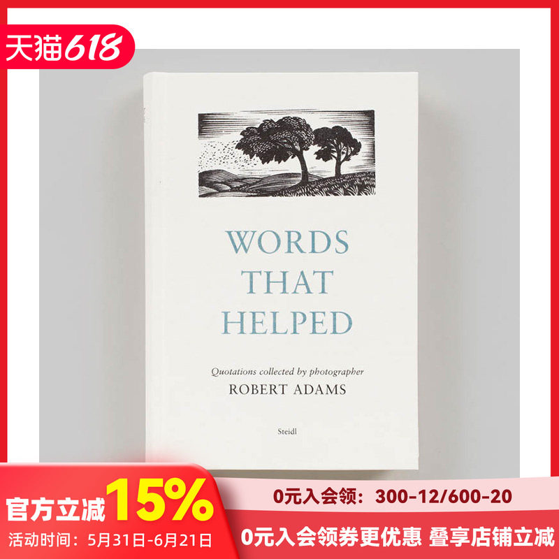 【现货】罗伯特·亚当斯：疗愈人心的文字  语录摄影收藏集 Robert Adams: Words That Helped 原版英文摄影 善本图书