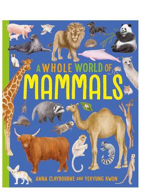 【现货】整个世界系列：哺乳动物 A Whole World of...: Mammals 原版英文儿童绘本 善本图书
