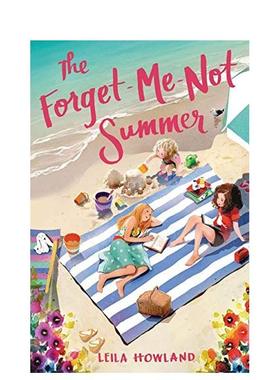 【现货】【善本原版】Forget-Me-Not Summer, The，勿忘我夏天, 英文原版图书籍进口正版 Howland 儿童分阶阅读（绝版）