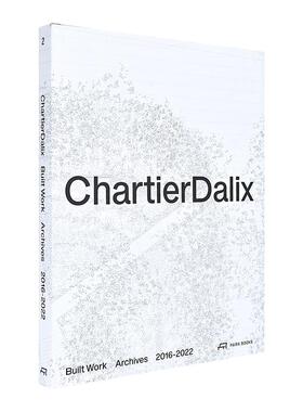 【预售】法国Chartier Dalix建筑事务所.建筑作品 Chartier Dalix. Built Work 原版英文建筑设计 善本图书