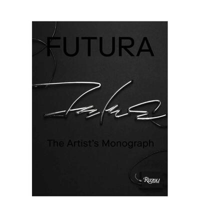 【现货】Futura涂鸦大师艺术作品集 英文原版街头艺术画册进口图书 The Artist's Monograph 潮流时尚联名