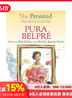 【预售】坚持不懈的她：普拉·贝尔普雷 She Persisted: Pura Belpré 原版英文儿童章节书 善本图书