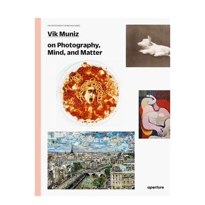 【现货】维克·穆尼斯：心灵与物质 【Photography Workshop】原版英文摄影作品集 创作案例 艺术实践心法 深度对话