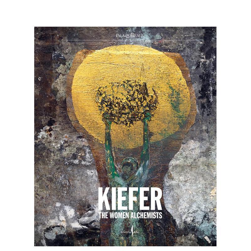 【预售】(预计7月出版)安塞尔姆·基弗:女炼金术士 Anselm Kiefer:Women Alchemists 原版英文艺术画册画集善本图书