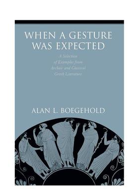 【预售】预期的手势 When a Gesture Was Expected 原版英文人文历史 善本图书