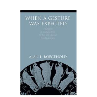 【预售】预期的手势 When a Gesture Was Expected 原版英文人文历史 善本图书