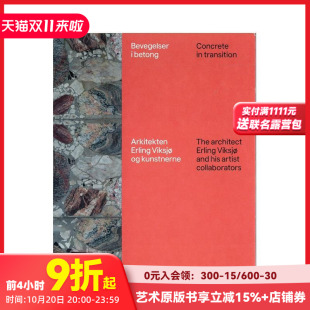 混凝土：建筑师埃尔林·维克舍与他 艺术家伙伴们 原版 预售 英文艺术画册画集 transition 转型中 Concrete