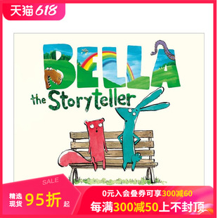 善本图书 Bella 原版 Ballesteros Naylor 贝拉 英文儿童绘本 凯特·格林纳威入围作者Chris the 预售 讲故事 Storyteller