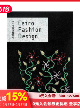 【预售】开罗时尚设计 Cairo Fashion Design 原版英文服装设计 善本图书