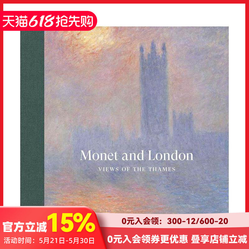 【预售】莫奈与伦敦：泰晤士河景 Monet and London: Views of the Thames 原版英文艺术画册画集 展览画册 善本图书