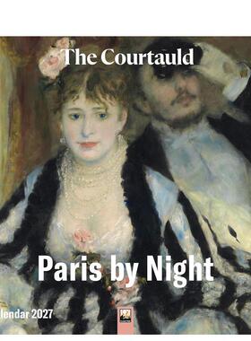 【预售】考陶德美术馆：夜色巴黎 2027年挂历（艺术日历） The Courtauld: Paris by Night Wall Calendar原版日历善本图书