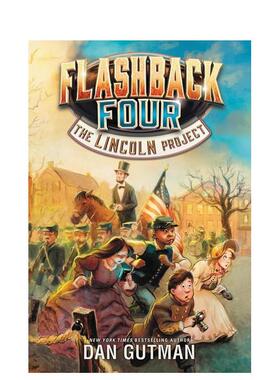 【现货】闪回四1:林肯计划 Flashback Four 1: The Lincoln Project 原版英文儿童分阶阅读