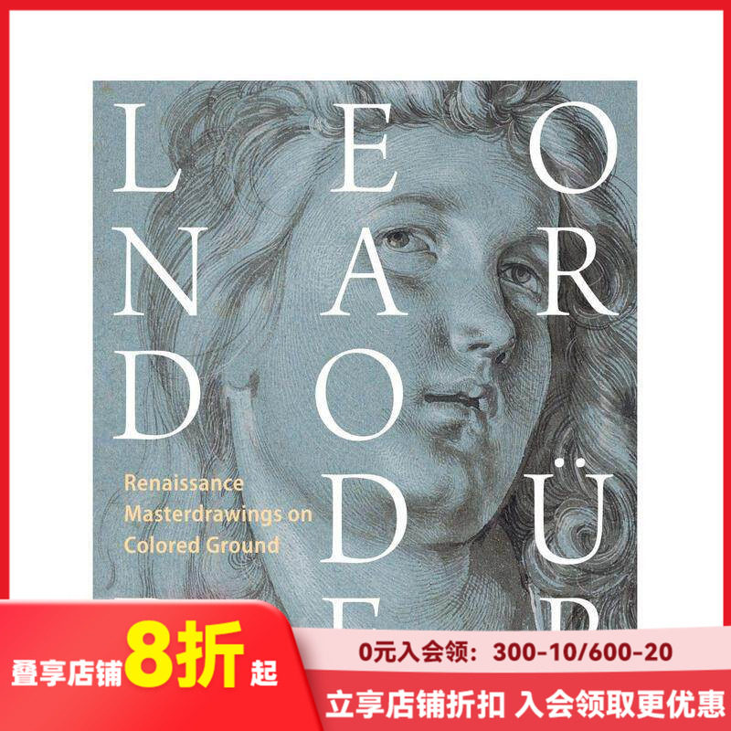 【预售】达·芬奇/丢勒:色底上的文艺复兴大师素描 Leonardo / Dürer 原版英文艺术画册画集