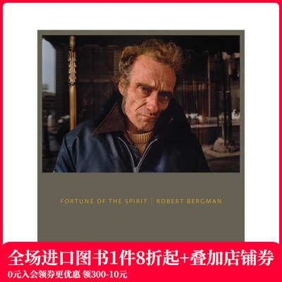 【预售】精神的财富：罗伯特 伯格曼 Fortune of the Spirit : Robert Bergman 原版英文艺术画册画集