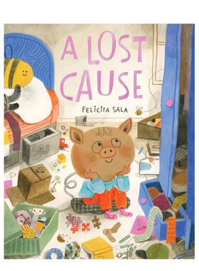【预售】【澳大利亚插画师Felicita Sala】失物大追捕 A Lost Cause 原版英文儿童绘本