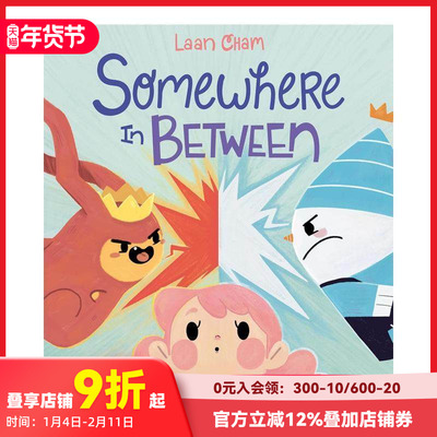【预售】介于两者之间 Somewhere In Between 原版英文儿童绘本 善本图书