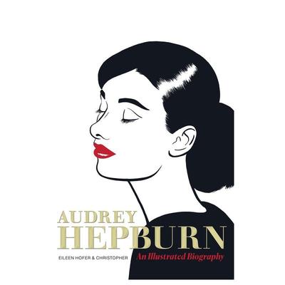 【现货】奥黛丽·赫本 图像小说传记 Audrey Hepburn : An Illustrated Biography 原版英文漫画书