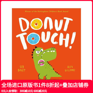 恐龙 不愿分享 Donut Touch 英文儿童绘本 原版 现货