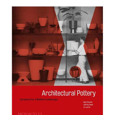 【预售】建筑陶器：现代景观陶瓷 Architectural Pottery : Ceramics for a Modern Landscape 原版英文艺术画册画集 善本图书