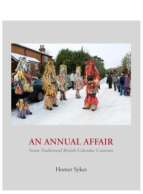 【预售】年度盛事 Homer Sykes An Annual Affair 原版英文摄影作品集纪实 善本图书