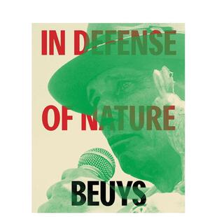 【现货】约瑟夫·博伊斯：捍卫自然 Joseph Beuys: In Defense of