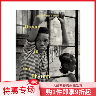 【现货】格蕾丝·威尔士·邦纳：律动中的梦 Grace Wales Bonner: Dream in the Rhythm 原版英文艺术画册画集