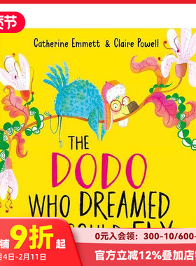 【预售】梦想自己能飞的渡渡鸟 Dodo Who Dreamed She Could Fha 原版英文儿童绘本 善本图书